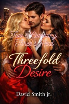 twos company, threes heat (ebook)-david, jr. smith-9798233050145