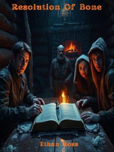 resolution of bone (ebook)-ethan ross-9798233810145