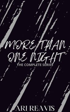more than one night: the complete series (ebook)-ari reavis-9798233838545