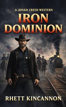 iron dominion (ebook)-rhett kincannon-9798233858345