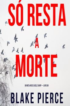 so resta a morte (um misterio de adele sharp  livro um) (ebook)-blake pierce-9798341576445