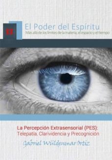 la percepcion extrasensorial (pes): telepatia, clarividencia y precognicion. (ebook)-2910022986283