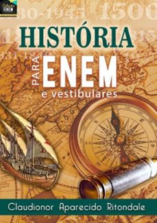 coleço para enem e vestibulares: historia para enem e vestibulares (ebook)-claudionor aparecido ritondale-3410002369055