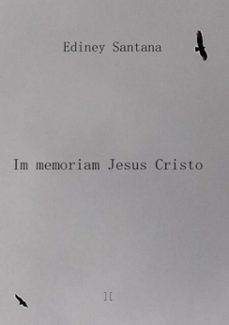 in memoriam jesus cristo (ebook)-ediney santana-3410002586155