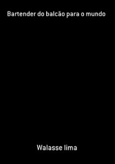 bartender do balco para o mundo (ebook)-walasse lima-3410003189355