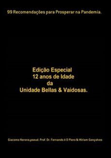99 recomendaçes para prosperar na pandemia. (ebook)-giacomo nerone,pseud. prof. dr. fernando d piero & miriam a gonçalves-3410003197855