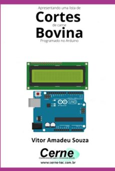 apresentando uma lista de cortes de carne bovina com display lcd programado no arduino (ebook)-vitor amadeu souza-3410005062755