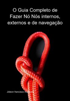 o guia completo de fazer no nos internos, externos e de navegaço (ebook)-jideon francisco marques-3410005367355