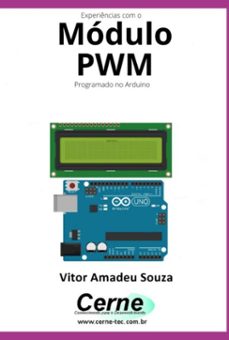 experiencias com o  modulo pwm programado no arduino (ebook)-vitor amadeu souza-3410005374155