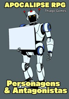 apocalipse rpg - personagens &amp; antagonistas (ebook)-thiago gomes-3410006918655