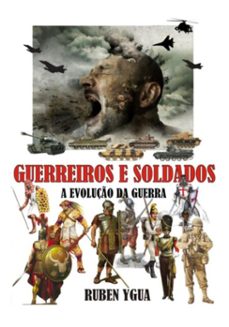 guerreiros e soldados (ebook)-ygua ruben-3410007463055