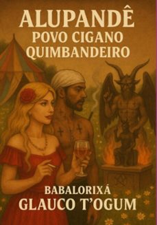 alupande povo cigano quimbandeiro (ebook)-babalorixá glauco t´ogum-3410008253655