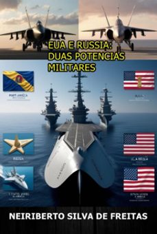 eua e russia: duas potencias militares (ebook)-neiriberto silva de freitas-3410008542155