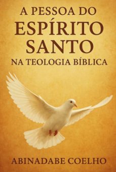 a pessoa do espirito santo (ebook)-abinadabe coelho-3410008702955