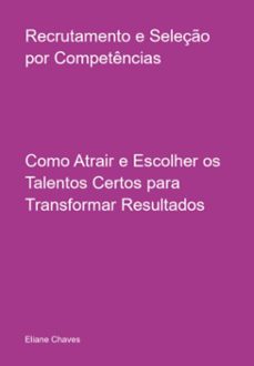 recrutamento e seleço por competencias (ebook)-eliane chaves-3410008744955