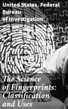 the science of fingerprints: classification and uses (ebook)-4057664134455
