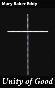 unity of good (ebook)-mary baker eddy-4057664585455