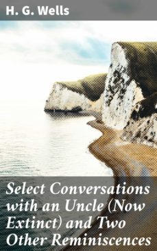 select conversations with an uncle (now extinct) and two other reminiscences (ebook)-4057664611055