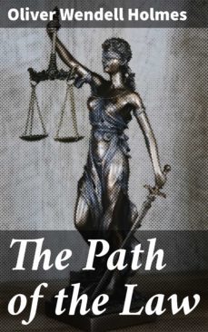 the path of the law (ebook)-oliver wendell holmes-4064066104955