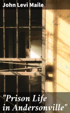 "prison life in andersonville" (ebook)-4064066140755