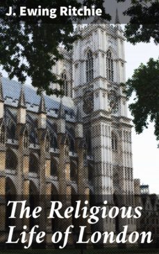 the religious life of london (ebook)-4064066174255