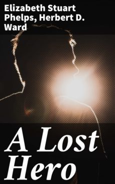 a lost hero (ebook)-herbert d. ward-4064066175955
