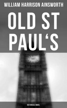 old st paul's  (historical novel) (ebook)-william harrison ainsworth-4064066384555