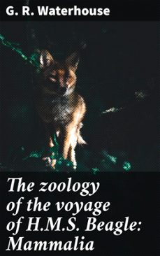 the zoology of the voyage of h.m.s. beagle: mammalia (ebook)-4066339529755