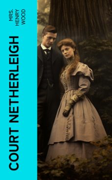 court netherleigh (ebook)-henry, mrs. wood-4066339562455