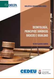 deontologia, principios juridicos basicos e igualdad (ebook)-belén triviño fernández-4099995621655