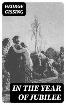 in the year of jubilee (ebook)-george gissing-8596547403555