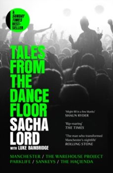 tales from the dancefloor-sacha lord-9780008656355