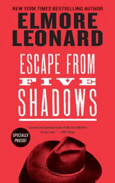 escape from five shadows-elmore leonard-9780061839955
