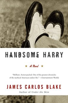 handsome harry (ebook)-james carlos blake-9780061967955
