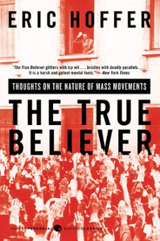the true believer (ebook)-eric hoffer-9780062029355