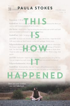 this is how it happened (ebook)-paula stokes-9780062379955