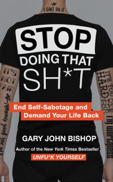 stop doing that sh*t (ebook)-gary john bishop-9780062871855