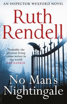 no man s nightingale: (a wexford case)-ruth rendell-9780099585855