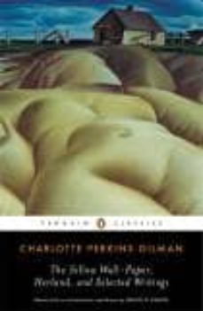 yellow wall-paper herland and selected writings-charlotte perkins gilman-9780143105855
