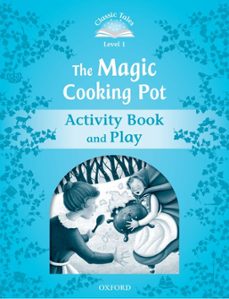 classic tales: level 1: the magic cooking pot activity book-sue arengo-9780194238755