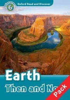 earth then and now (audio cd pack) (level 6)-9780194646055