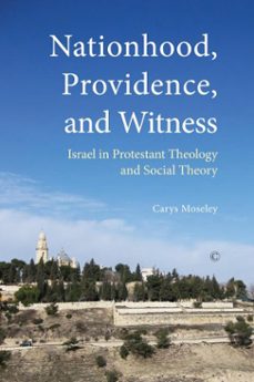 nationhood, providence, and witness (ebook)-carys moseley-9780227901755