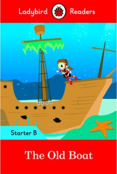 the old boat - ladybird readers starter level b-9780241283455
