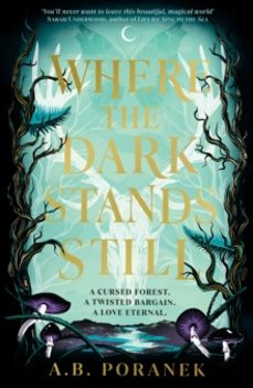 where the dark stands still-a.b. poranek-9780241622155