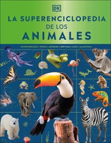 la superenciclopedia de los animales (ebook)-9780241847855