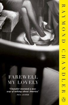 farewell, my lovely-raymond chandler-9780241954355