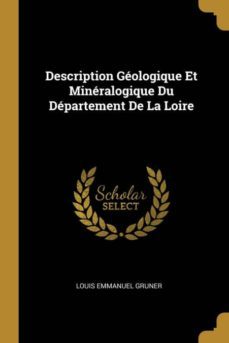 description geologique et mineralogique du departement de la loire-9780270655155
