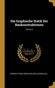 die graphische statik der baukonstruktionen; volume 2-9780274256655