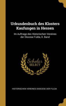 urkundenbuch des klosters kaufungen in hessen-9780274846955
