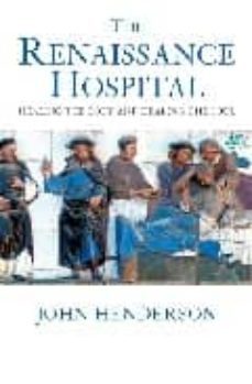 renaissance hospital-john henderson-9780300109955